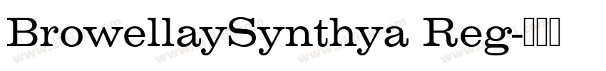 BrowellaySynthya Reg字体转换